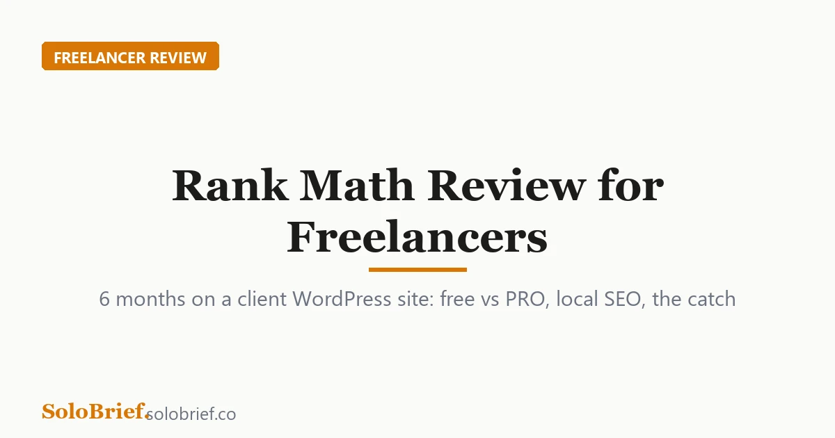 Rank Math review for freelancers 2026, WordPress SEO plugin tested on a client site